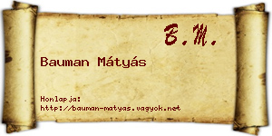Bauman Mátyás névjegykártya